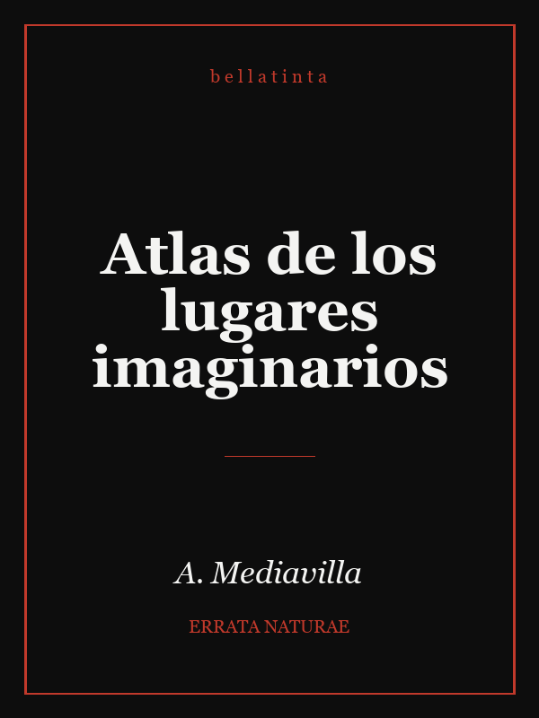 Atlas de los lugares imaginarios